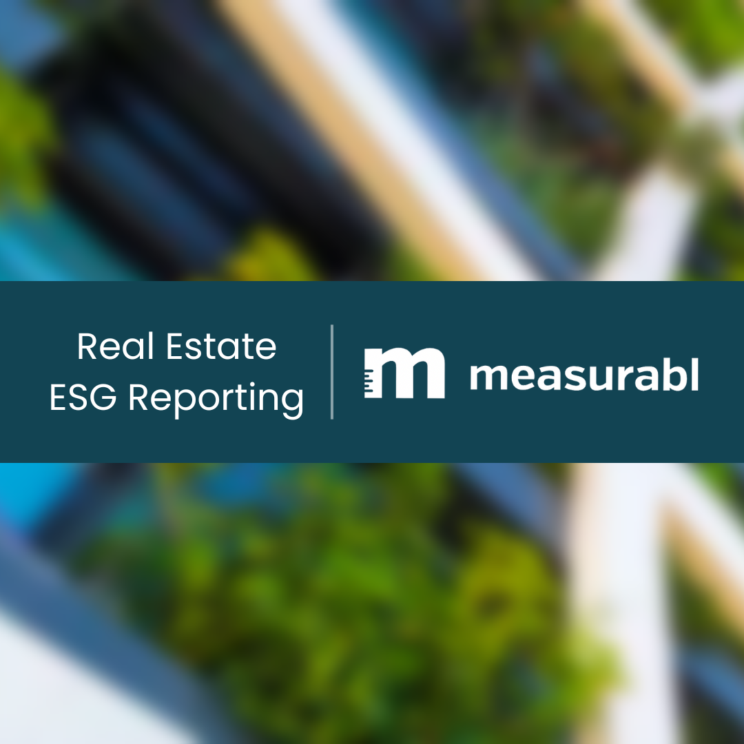 How can Real Estate firms streamline ESG reporting and improve their